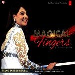 Magical Fingers - Irshad Kamil Song Download